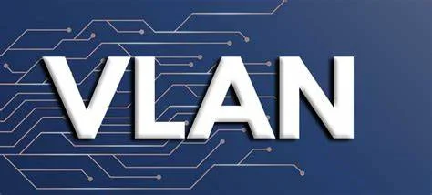 VLAN چیست؟ کاربرد انواع VLAN 7